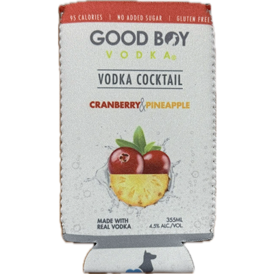 Good Boy Vodka Cranberry Pineapple Cocktail 12 oz Neoprene Can Koozie
